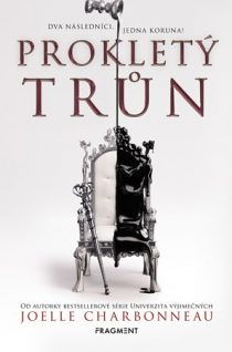 Joelle Chrbonneau: Prokletý trůn