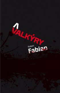 Robert Fabian: Valkýry