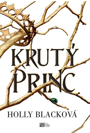 Holly Blacková: Krutý princ