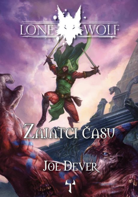 Joe Dever: Lone Wolf - Zajatci času