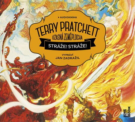 Terry Pratchett: Úžasná Zeměplocha - Stráže! Stráže!