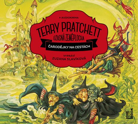 Terry Pratchett: Úžasná zeměplocha - Čarodějky na cestách