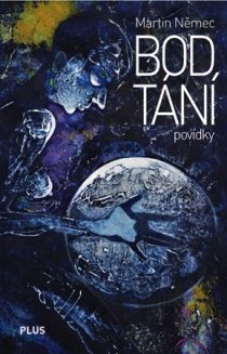 Martin Němec :Bod tání