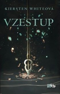Kiersten Whiteová: Dobyvatelská sága 2 - Vzestup