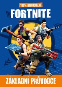 Kolektiv: Fortnite - 100% neofici&aacute;ln&iacute; průvodce