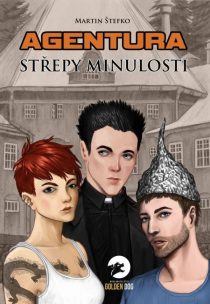 Martin Štefko: Agentura 2 - Střepy minulosti
