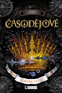 Natalja Ščerba: Časodějové 6 – Koruna času
