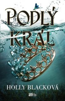 Holly Blacková: Krutý princ 2 - Podlý král