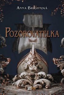 Anna Brightová: Pozorovatelka
