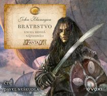John Flanagan: Bratrstvo Kniha druhá - Nájezdníci