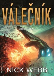 Nick Webb: Stará flotila 2 – Válečník