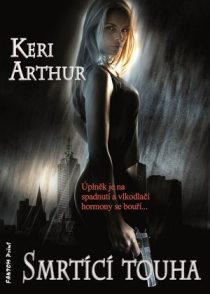 Keri Arthurová: Riley Jensonová 7 - Smrtící touha