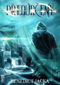 Benedict Jack: Alex Verus 1 – Předurčený