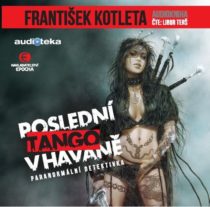 František Kotleta: Poslední tango v Havaně, audiokniha