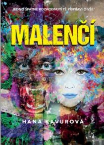 Hana Haburdová: Malenčí