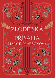 Mary E. Pearsonová: Zlodějský tanec 2 - Zlodějská přísaha