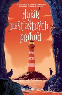 Nicki Thorntonová: Maják nešťastných příhod