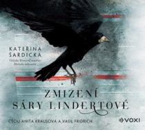 Kateřina Šardická: Zmizení Sáry Lindertové