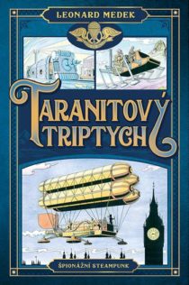 Leonard Medek: Taranitový triptych