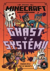 Kolektiv: Minecraft Kroniky Woodswordu 4 - Ghast v systému