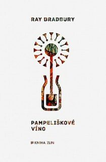 Ray Bradbury: Pampeliškové víno