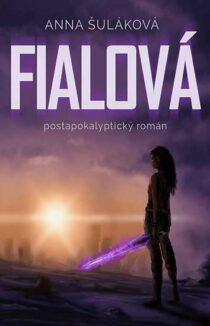 Anna Šuláková: Fialová
