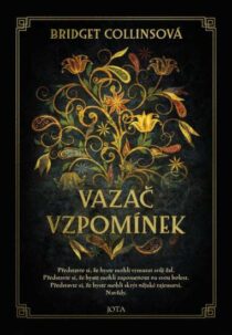 Bridget Collinsová: Vazač vzpomínek