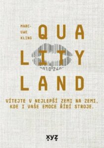 Marc-Uwe Kling: QualityLand