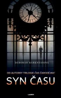 Deborah Harknessová: Svět čarodějnic - Syn času