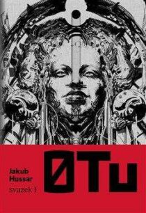 Jakub Hussar: 0 TU, svazek první