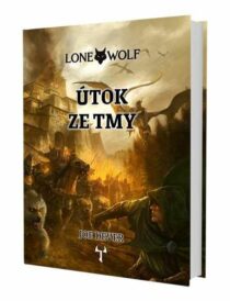 Joe Dever: Lone Wolf 1 - Útok ze tmy 