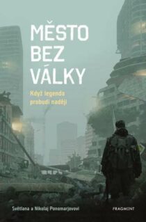 Světlana Ponomarevová, Nikolaj Ponomarev: Město bez války