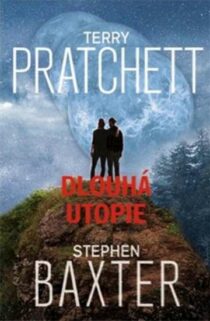 Terry Pratchett, Stephen Baxter: Dlouhá země 4 - Dlouhá utopie