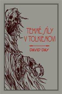 David Day: Tolkienovy temné síly