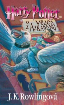 Joanne K. Rowlingová: Harry Potter a vězeň z Azkabanu