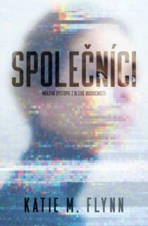 Katie M. Flynnová: Společníci