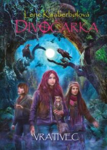 Lene Kaaberbolová: Divočarka 6 - Vrativec