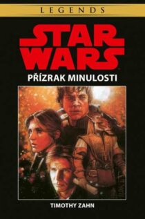 Timothy Zahn: Star Wars - Přízrak minulosti
