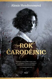 Alexis Hendersonová: Rok Čarodějnic