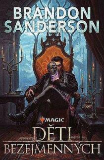 Brandon Sanderson: Děti bezejmenných