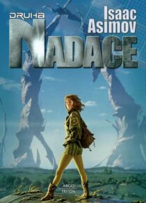 Isaac Asimov: Nadace 3 - Druhá nadace