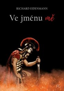 Richard Eidenmann: Ve jménu mě