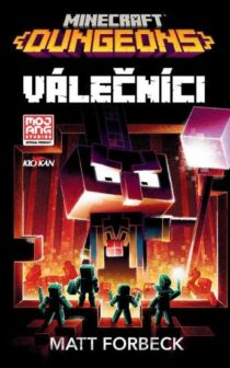Matt Forbeck: Minecraft - Válečníci