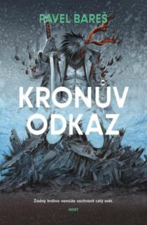 Pavel Bareš: Projekt Kronos 3 - Kronův odkaz