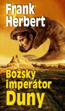 Frank Herbert: Duna 4 - Božský imperátor Duny