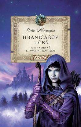 John Flanagan: Hraničářův učeň - Rozvaliny Gorlanu