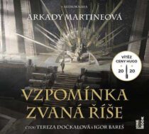Martine Arkady: Vzpomínka zvaná říše