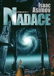 Isaac Asimov: Nadace 4 - Na hranicích Nadace