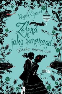 Kerstin Gierová: Drahokamy 3 - Zelená jako smaragd: Láska nezná čas