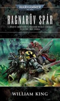 William King: Warhammer 40 000 - Ragnar 2: Ragnarův spár